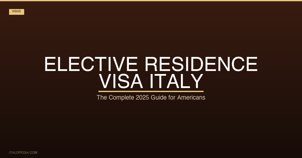 Elective Residence Visa Italy